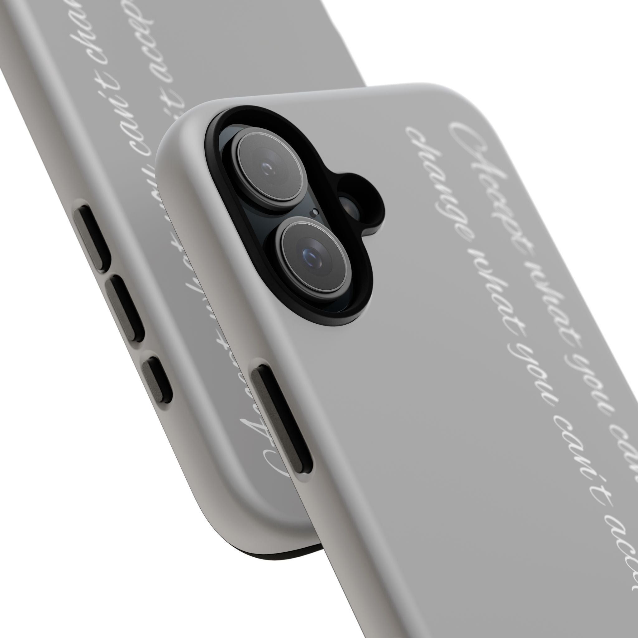 Tough Case — “accept what you can't change, change what you can't accept